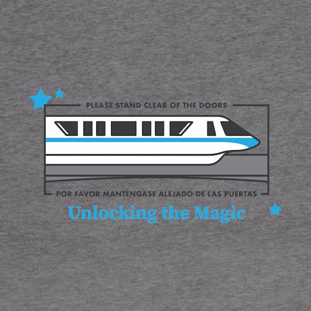 Monorail by Unlocking The Magic